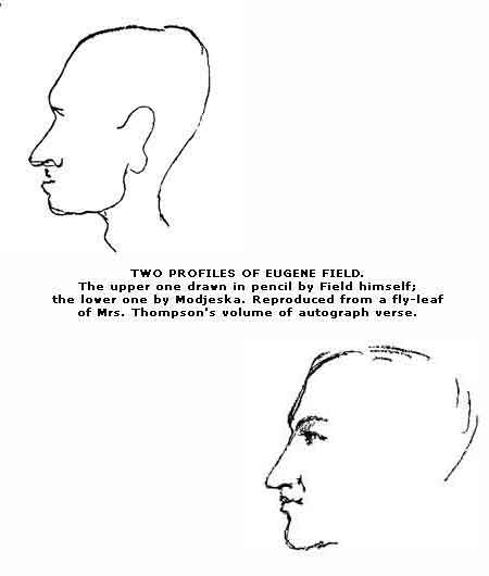 TWO
PROFILES OF EUGENE FIELD.