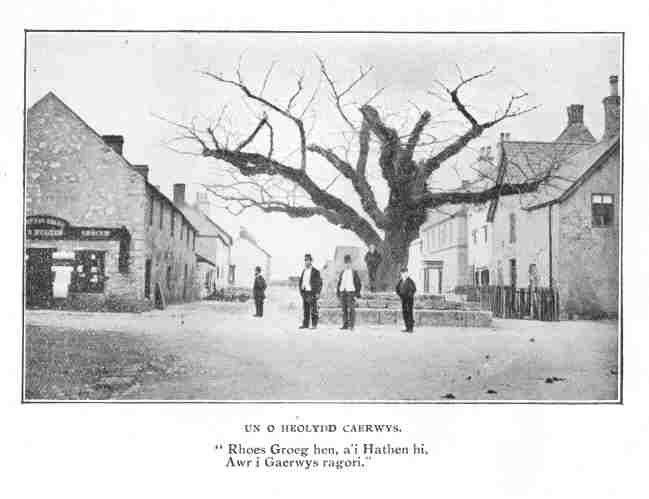 Un O Heolydd Caerwys.  &ldquo;Rhoes Groeg hen, a&rsquo;i Hathen hi,   Awr i Gaerwys ragori.&rdquo;