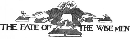 The fate of the Wise
Men