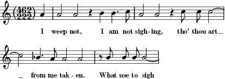 [Figure 43: I�weep�not, I�am�not�sighing,
 tho'�thou�art�from�me�taken.
 What�use�to�sigh]