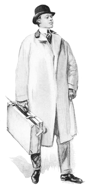 You looked so blamed important and chesty when you
started off.