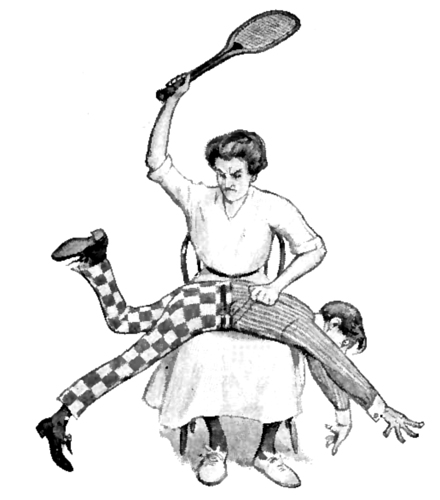 "THINK OF BEING LAID FACE DOWNWARD FIRMLY ACROSS A SINEWY
KNEE AND BEATEN FORTY-LOVE WITH ONE OF THOSE HARD CATGUT RACKETS!"