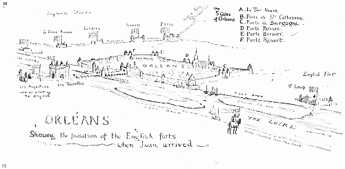 ORL&Eacute;ANS Showing the position of the English forts when Joan arrived.
