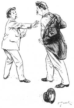 "THREATENED TO PITCH ME AND MY BELONGINGS BODILY INTO THE
SEA."