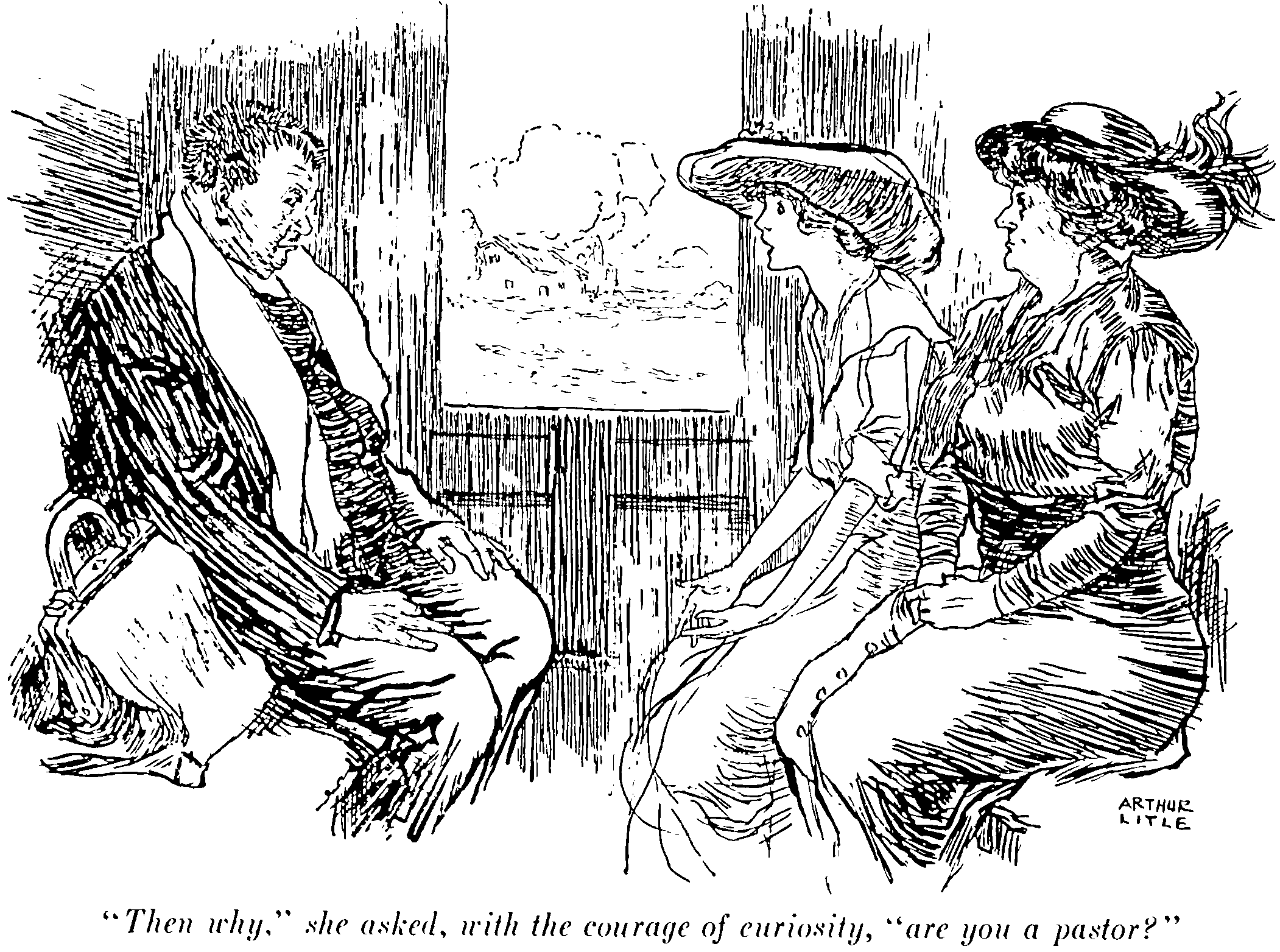 'Then why,' she asked, with the courage of curiosity,
'are you a pastor?'