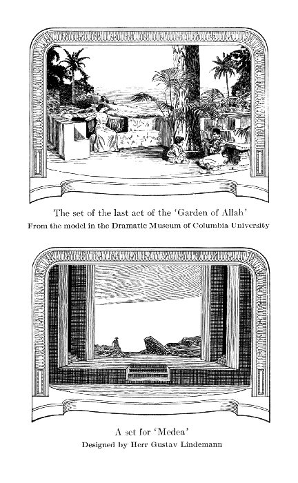The set of the last act of the Garden of Allah
From the model in the Dramatic Museum
of Columbia University

A set for Medea
Designed by Herr Gustav Lindemann