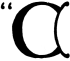 &ldquo;C