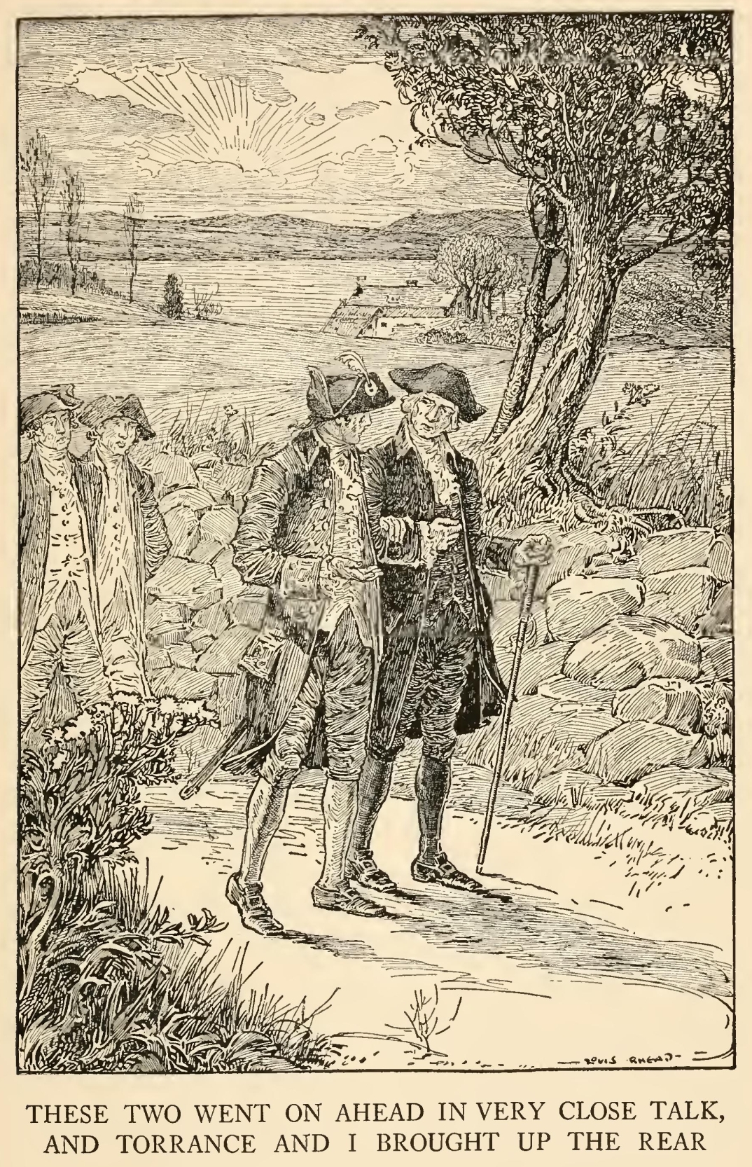 These two went on ahead in
very close talk, and Torrance and I brought up the rear