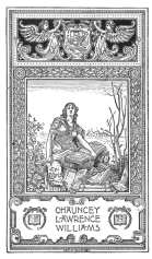 image of book-plate not available: CHAUNCE
LAWRENCE
WILLIAMS
