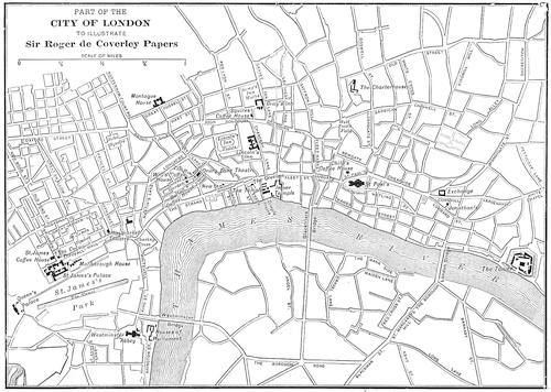 PART OF THE CITY OF LONDON TO ILLUSTRATE
Sir Roger de Coverley Papers