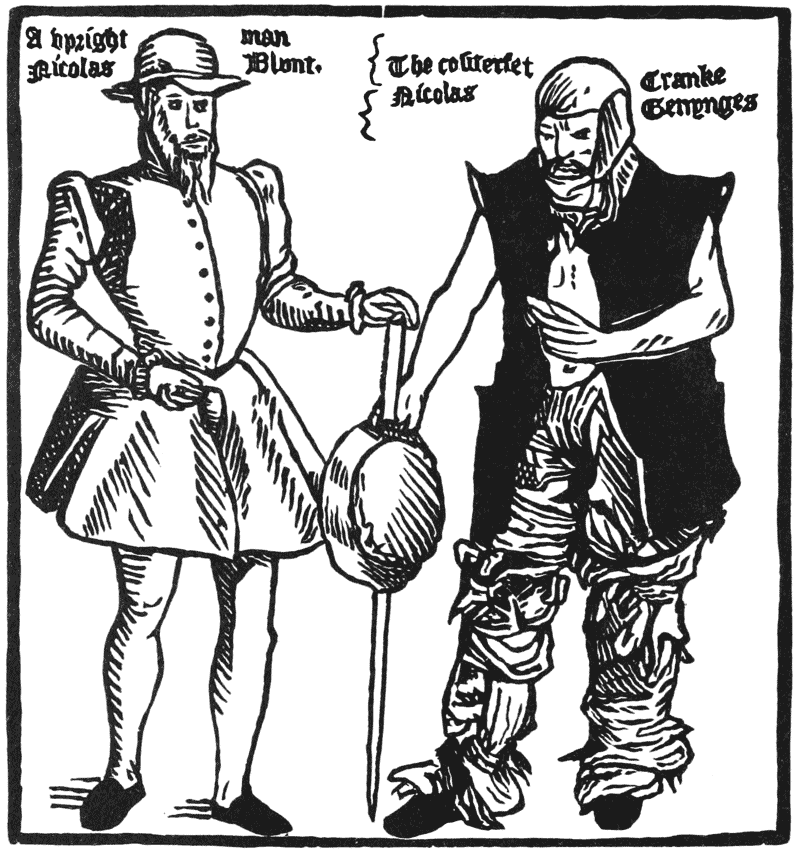 A vpright man Nicolas Blunt.

   The coūterfet Cranke Nicolas Genynges