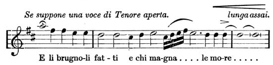 [Musical notation:
E li brugno-li fat-ti e chi ma-gna .... le mo-re ....]