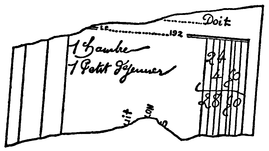 A torn scrap of paper, showing part of a bill for
“1 chambre” and “1 petit déjeuner”, totaling to 28 50. The ends of a
few other words are visible at the edges of the paper.